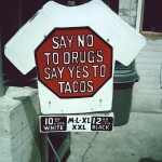 Ein wahres Wort in Tijuana